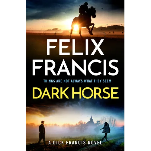 Dark Horse: A Dick Francis Novel