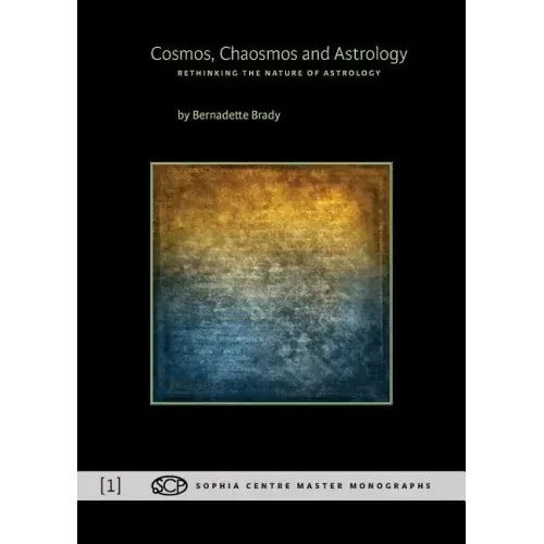 Cosmos, Chaosmos and Astrology