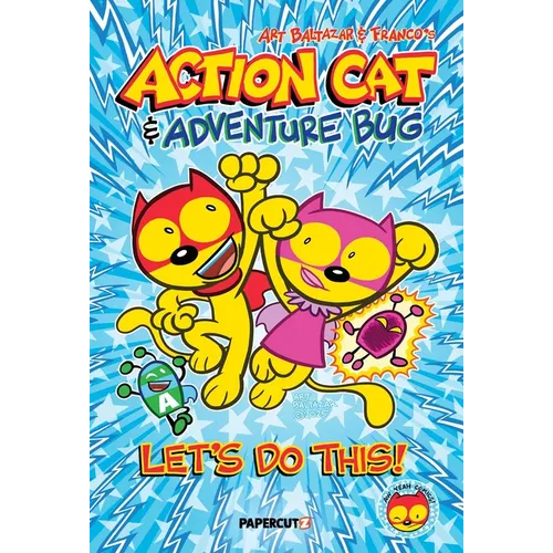 Action Cat & Adventure Bug: Let's Do This