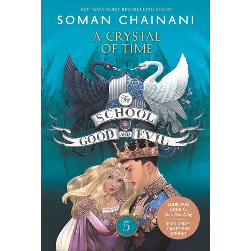 The School for Good and Evil #5: A Crystal of Time: Now a Netflix Originals Movie
