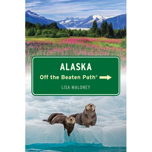 Alaska Off the Beaten Path(r)