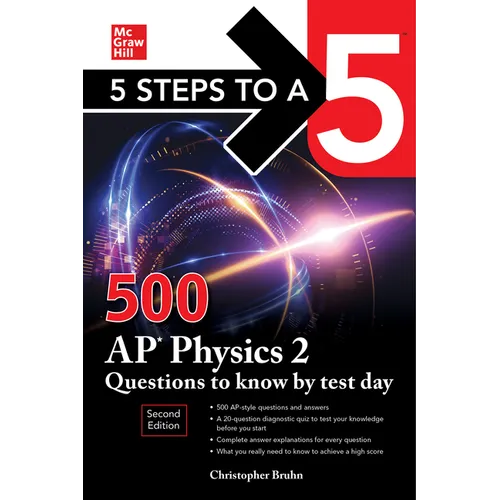 5 Steps to a 5: 500 AP Physics 2 Questions to Know by Test Day, Second Edition - Paperback