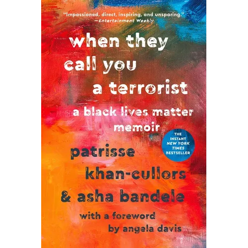 When They Call You a Terrorist: A Black Lives Matter Memoir