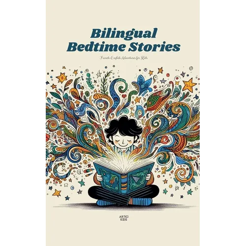 Bilingual Bedtime Stories: French-English Adventures for Kids