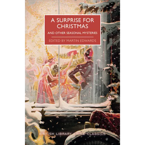 A Surprise for Christmas and Other Seasonal Mysteries