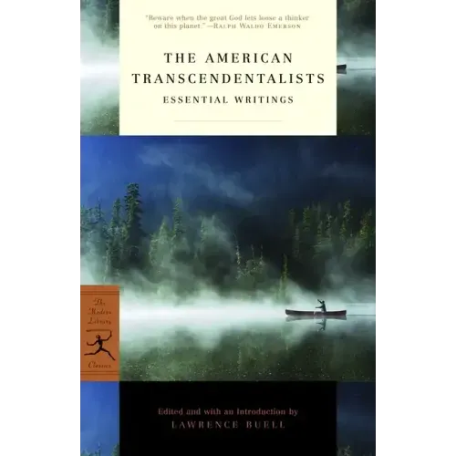 The American Transcendentalists: Essential Writings