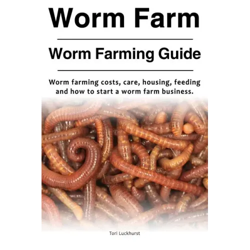 Worm Farm. Worm Farm Guide. Worm farm costs, care, housing, feeding and how to start a worm farm business.