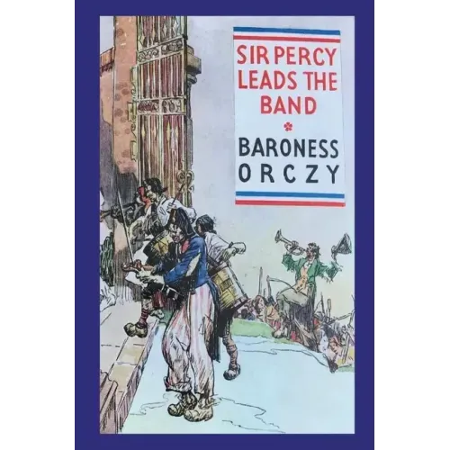 Sir Percy Leads the Band