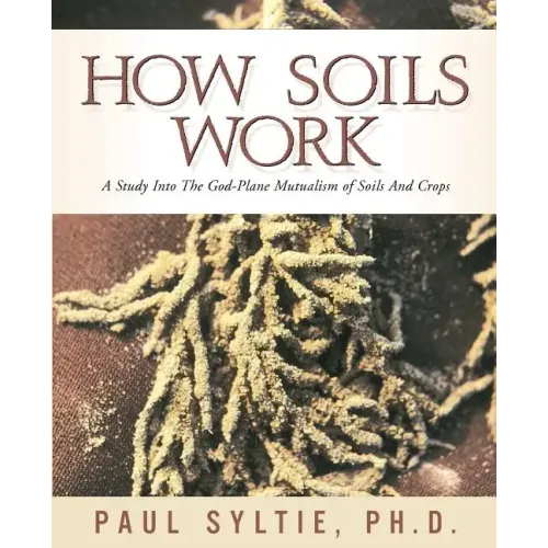 How Soils Work
