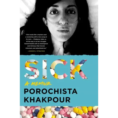 Sick: A Memoir