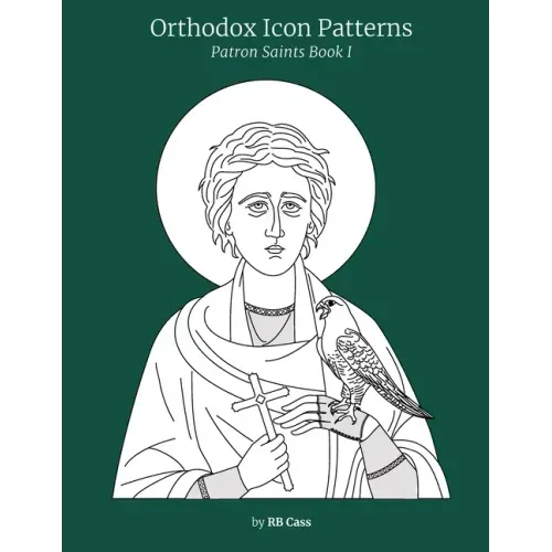 Orthodox Icon Patterns: Patron Saints Book 1