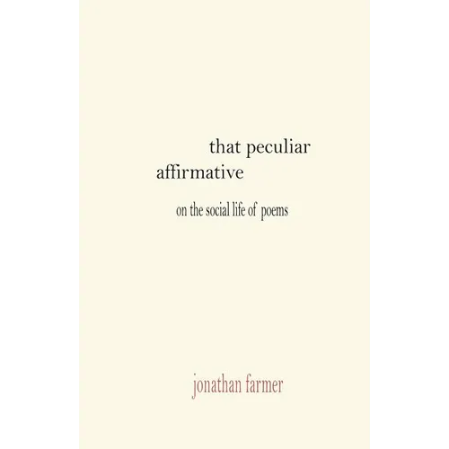 That Peculiar Affirmative