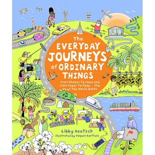The Everyday Journeys of Ordinary Things