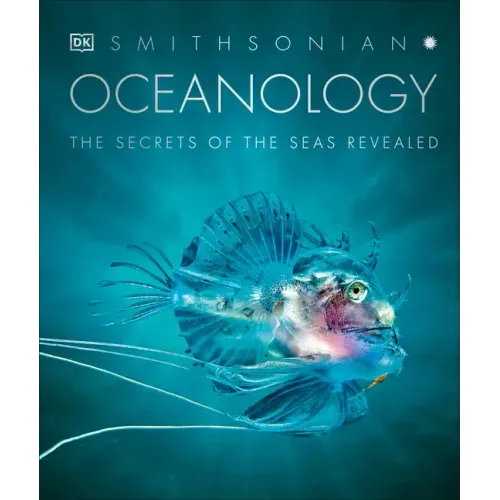 Oceanology: The Secrets of the Sea Revealed