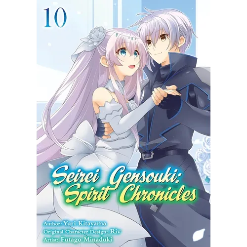 Seirei Gensouki: Spirit Chronicles (Manga): Volume 10