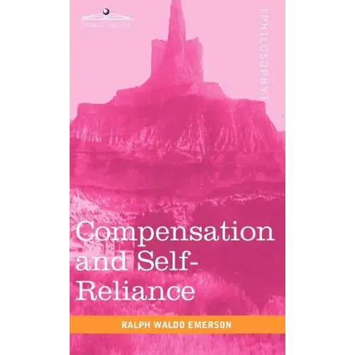 Compensation and Self-Reliance