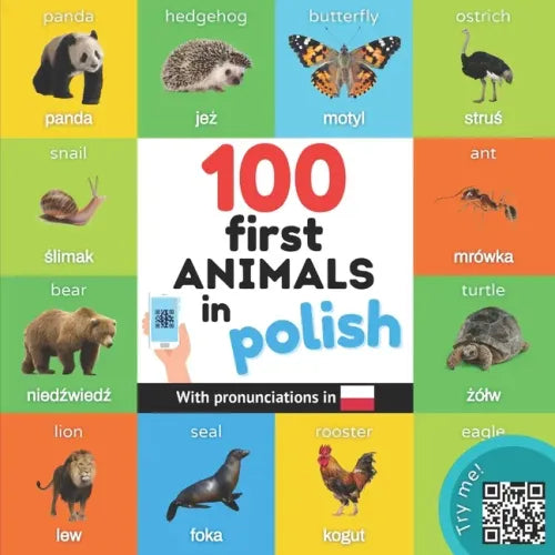 100 first animals in polish: Bilingual picture book for kids: english / polish with pronunciations