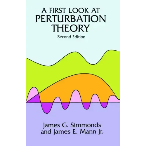 A First Look at Perturbation Theory