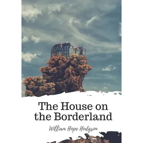 The House on the Borderland