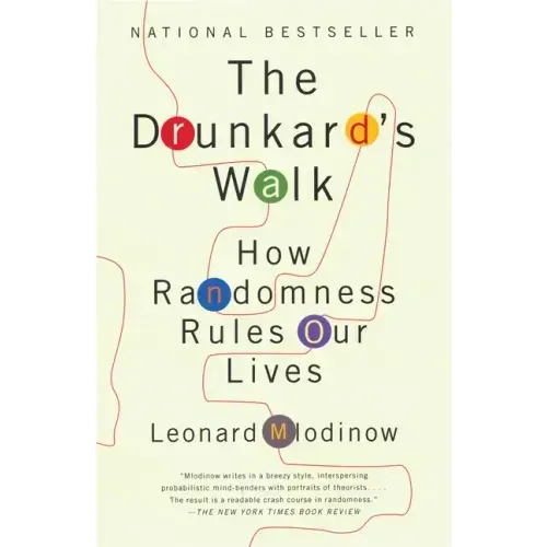 The Drunkard's Walk: How Randomness Rules Our Lives