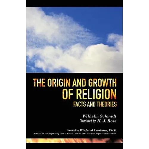 The Origin and Growth of Religion