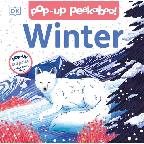 Pop-Up Peekaboo! Winter: A Snowy Surprise Under Every Flap!