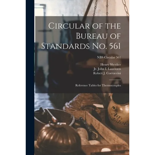 Circular of the Bureau of Standards No. 561: Reference Tables for Thermocouples; NBS Circular 561
