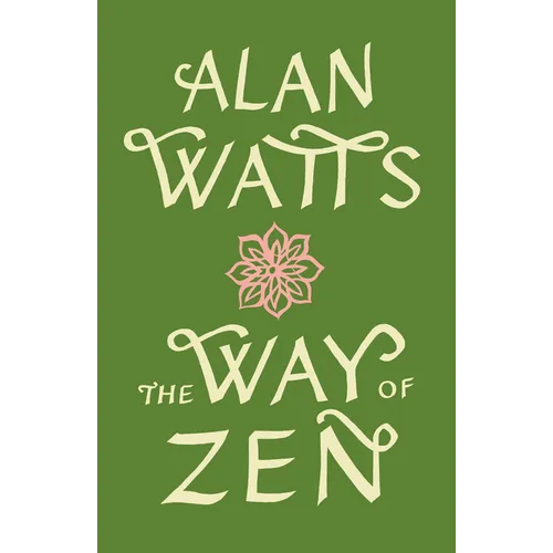 The Way of Zen =: [Zendao]