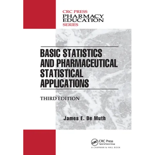 Basic Statistics and Pharmaceutical Statistical Applications
