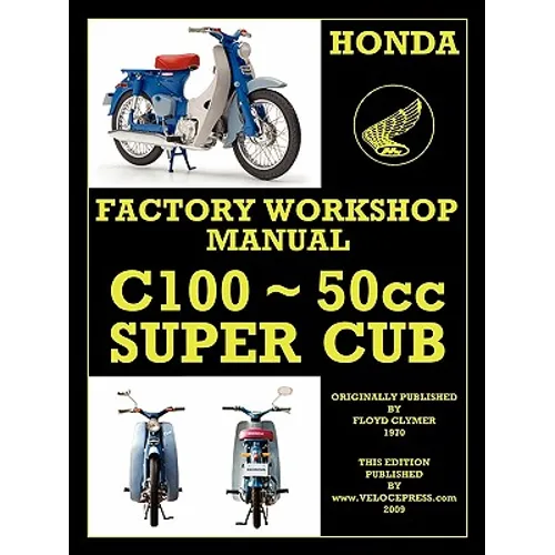 Honda C100 Workshop Manual 1958 Onwards O.H.V.