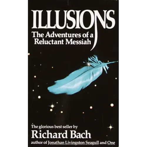 Illusions: The Adventures of a Reluctant Messiah