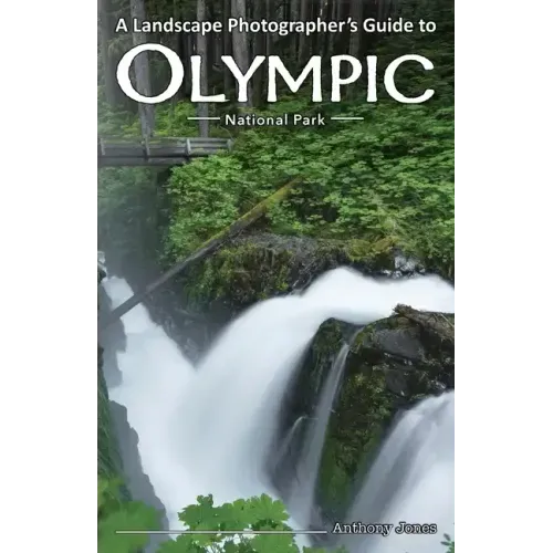 A Landscape Photographer's Guide to Olympic National Park