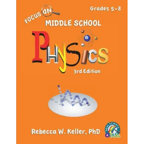 Focus On Middle School Physics Student Textbook 3rd Edition (softcover)