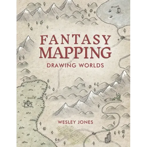 Fantasy Mapping: Drawing Worlds