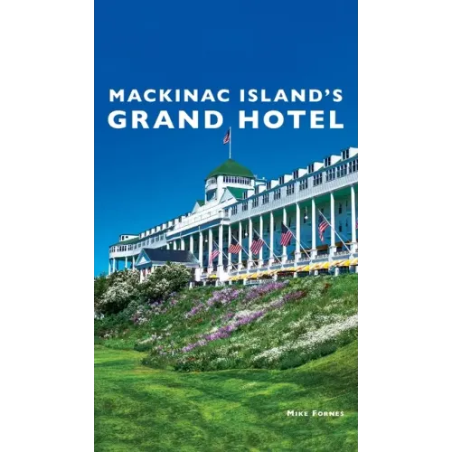 Mackinac Island's Grand Hotel