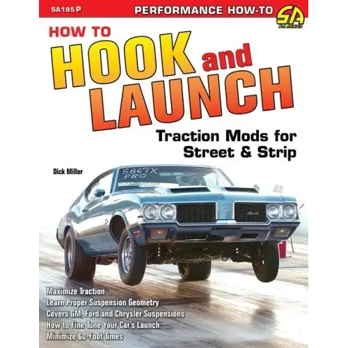 How to Hook & Launch: Traction Mods for Street & Strip