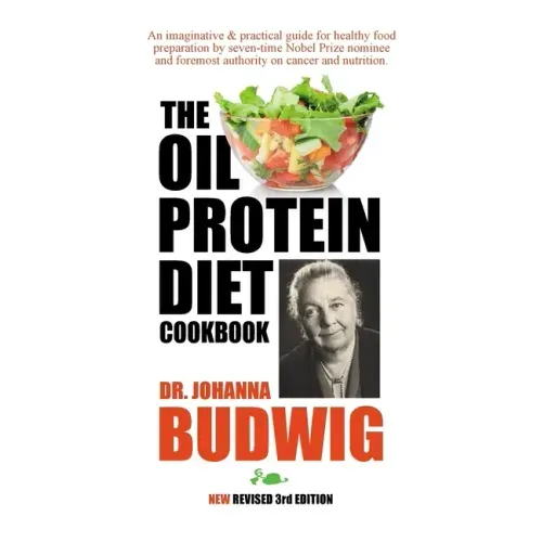 OIL-PROTEIN DIET Cookbook: 3rd Edition