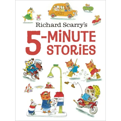Richard Scarry's 5-Minute Stories