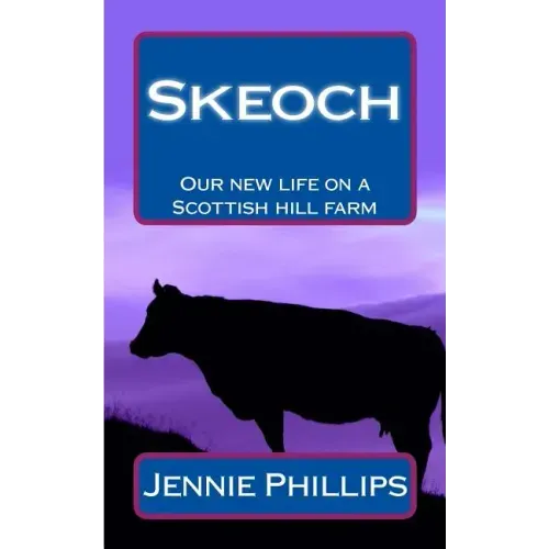 Skeoch: Our new life on a Scottish hill farm