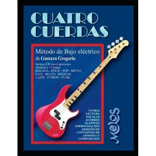 Cuatro cuerdas: Método de bajo eléctrico