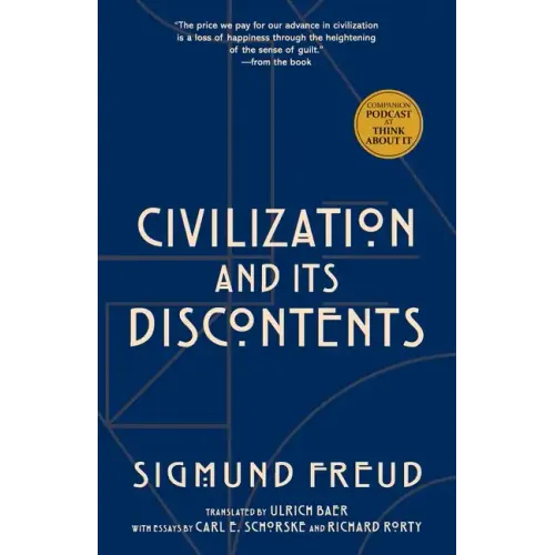 Civilization and Its Discontents (Warbler Classics Annotated Edition)