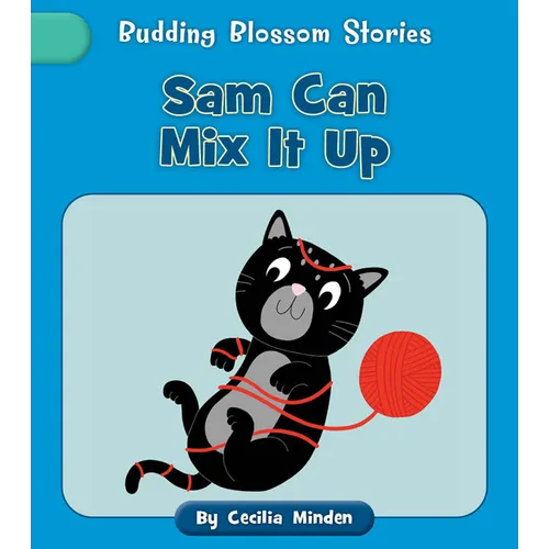 Sam Can Mix It Up