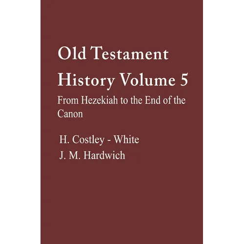 Old Testament History, Volume 5