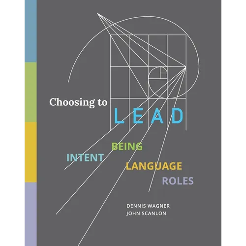 Choosing to LEAD: Intent Being Language Roles