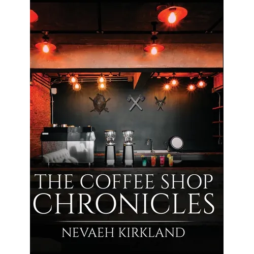 The Coffee Shop Chronicles