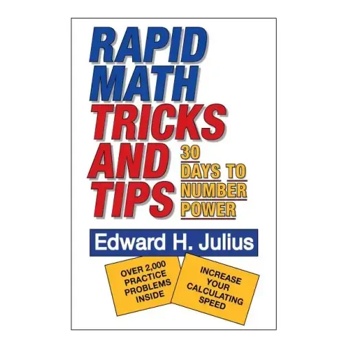 Rapid Math Tricks & Tips: 30 Days to Number Power