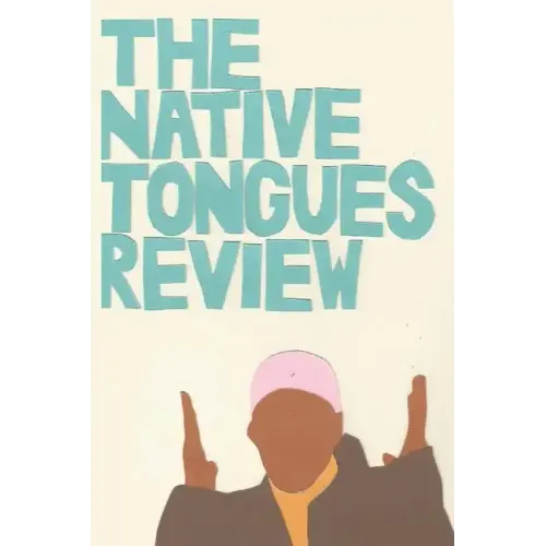 The Native Tongues Review