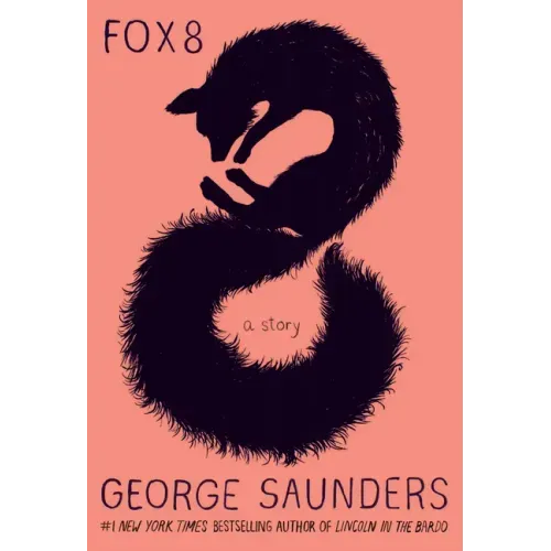 Fox 8: A Story - Hardcover