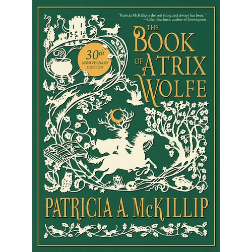 The Book of Atrix Wolfe: 30th Anniversary Special Edition