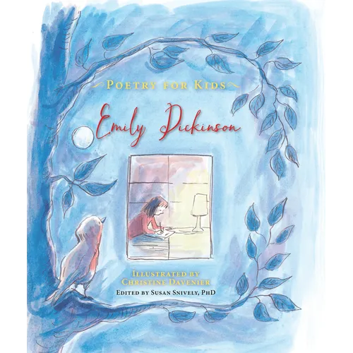 Poetry for Kids: Emily Dickinson